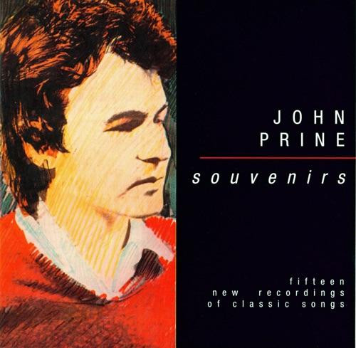JOHN PRINE — SOUVENIRS