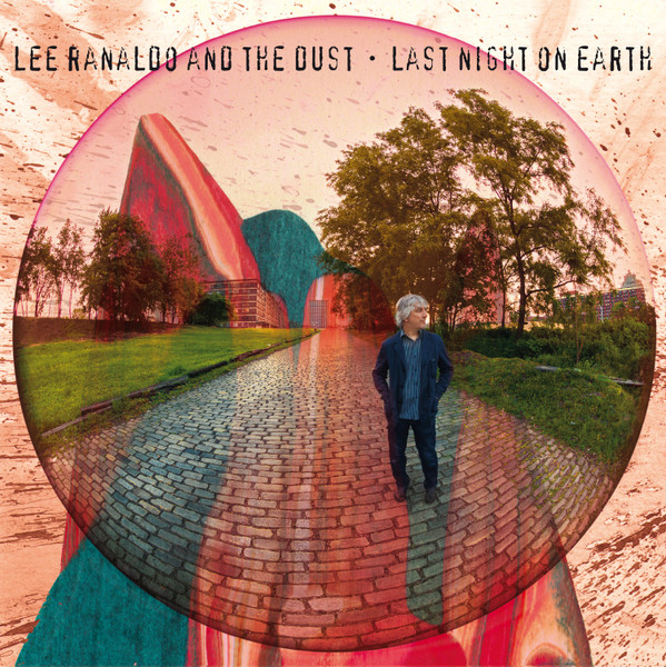 LEE RANALDO & THE DUST — LAST NIGHT ON EARTH