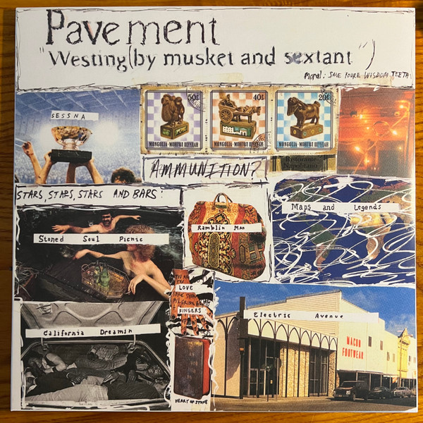 PAVEMENT — WESTING (BY MUSKET AND SEXTANT)