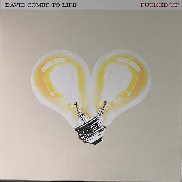 FUCKED UP — DAVID COMES TO LIFE (10TH ANNIVERSARY)