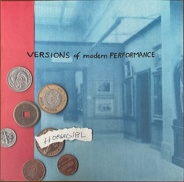 HORSEGIRL — VERSIONS OF MODERN PERFORMANCE
