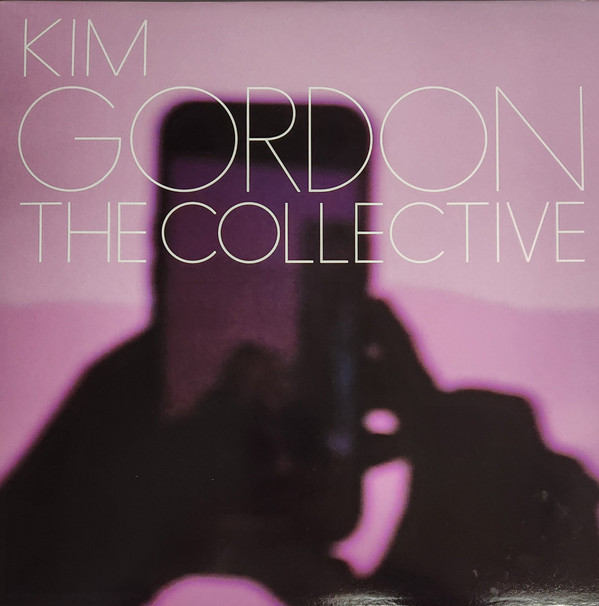 KIM GORDON — THE COLLECTIVE