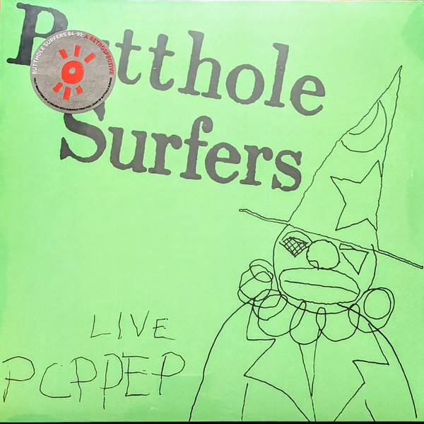 BUTTHOLE SURFERS — PCPPEP