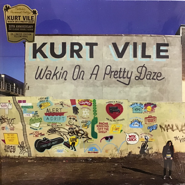 KURT VILE — WAKIN ON A PRETTY DAZE  10TH ANNIVERSARY