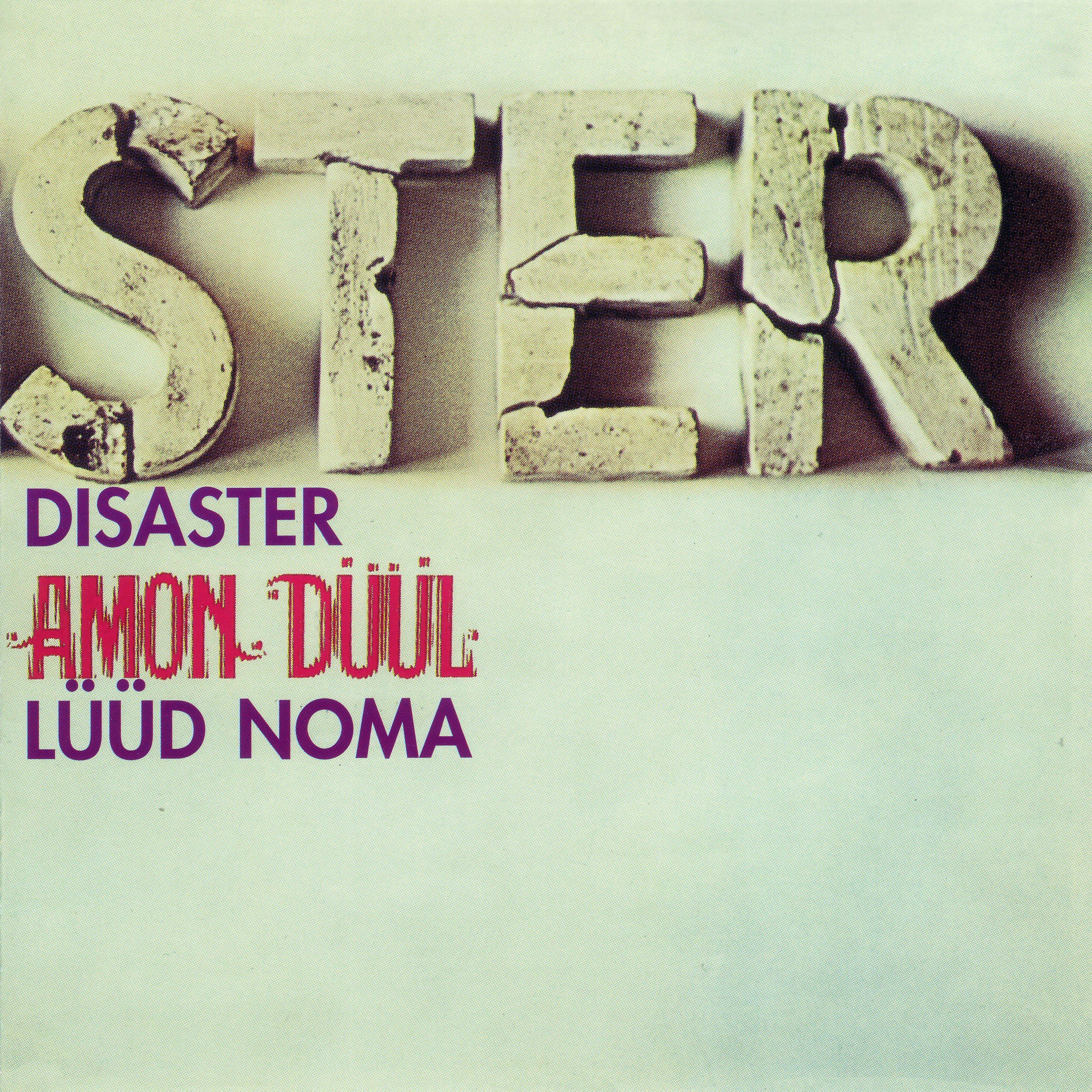 AMON DUUL — DISASTER (LUUD NOMA)