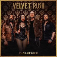 VELVET RUSH — TRAIL OF GOLD