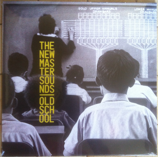 The New Mastersounds — Old School