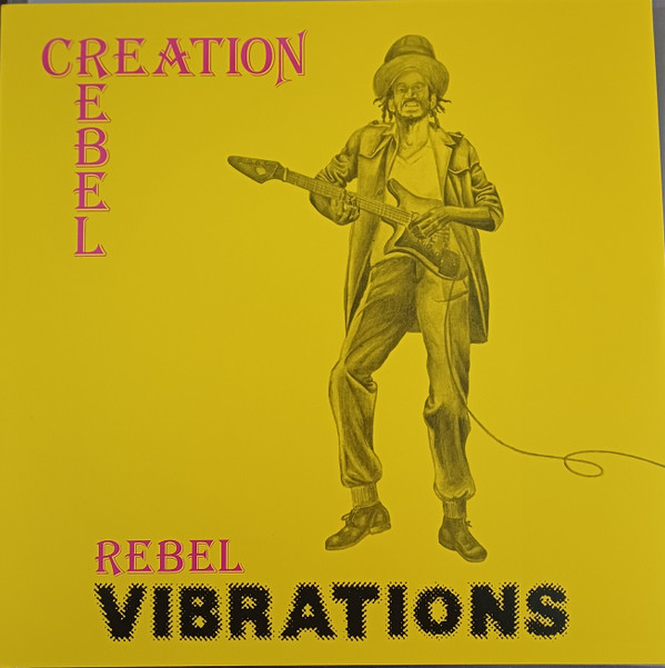 CREATION REBEL — REBEL VIBRATIONS