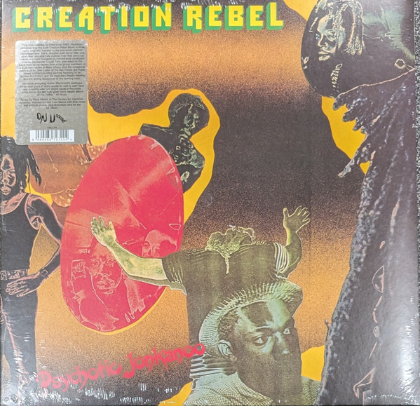 CREATION REBEL — PSYCHOTIC JONKANOO