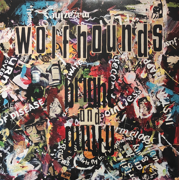 WOLFHOUNDS — BRIGHT AND GUILTY