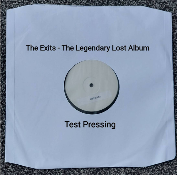 EXITS — The Legendary Lost Album