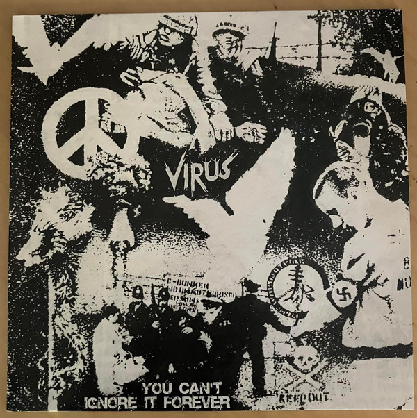 VIRUS — You Cant Ignore It Forever