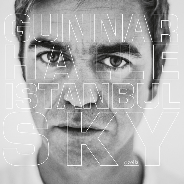 GUNNAR HALLE — ISTANBUL SKY (180G VINYL)