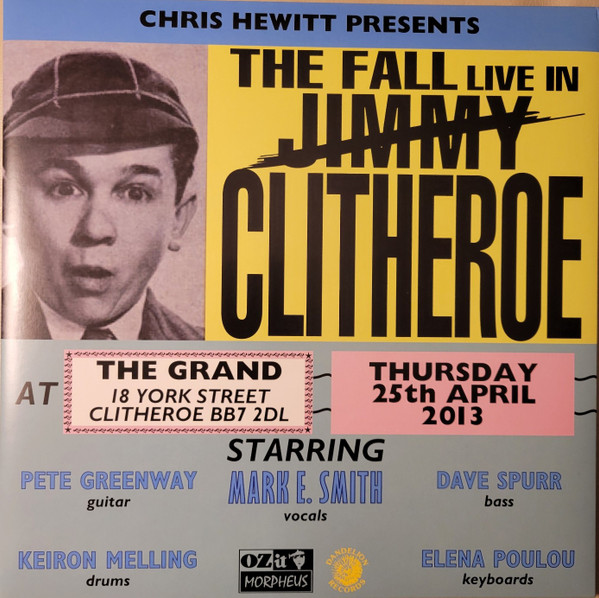 THE FALL — LIVE IN CLITHEROE 2013