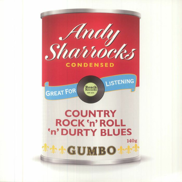 ANDY SHARROCKS — COUNTRY ROCK ‚òêN‚òê ROLL AND DURTY BLUES