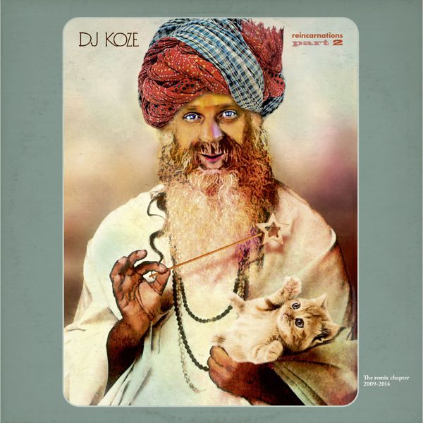 DJ KOZE — REINCARNATIONS PART 2