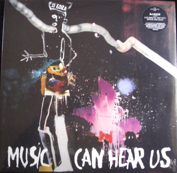 DJ KOZE — MUSIC CAN HEAR US