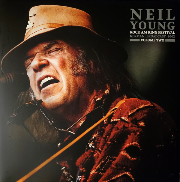 NEIL YOUNG — Rock Am Ring Festival Vol. 2