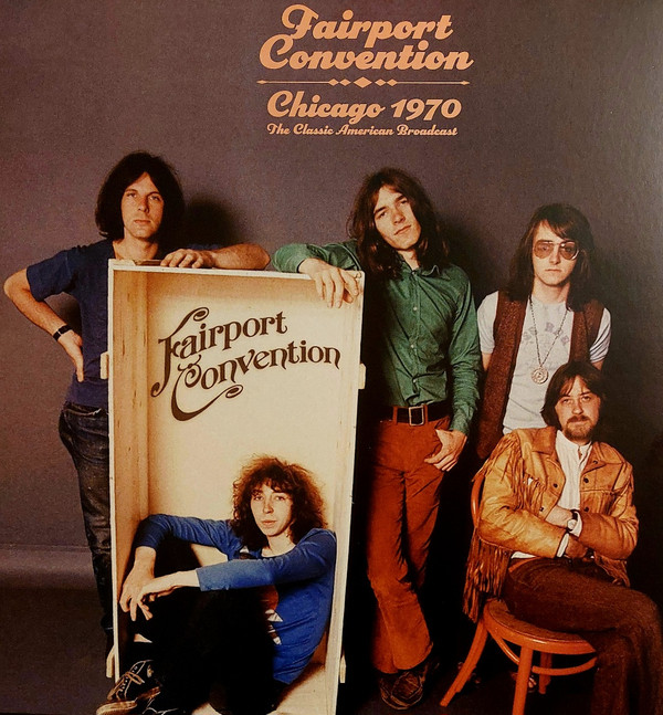 FAIRPORT CONVENTION — Chicago 1970
