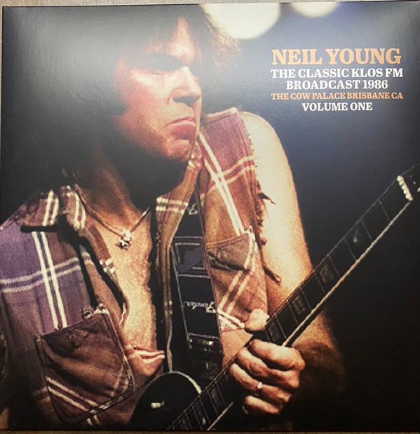 NEIL YOUNG — The Classic Klos Fm Broadcast Vol. 1