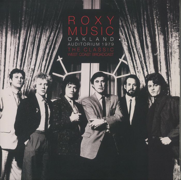 ROXY MUSIC — Oakland Auditorium 1979