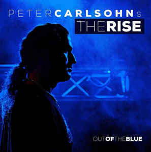 PETER CARLSOHNS THE RISE — Out Of The Blue