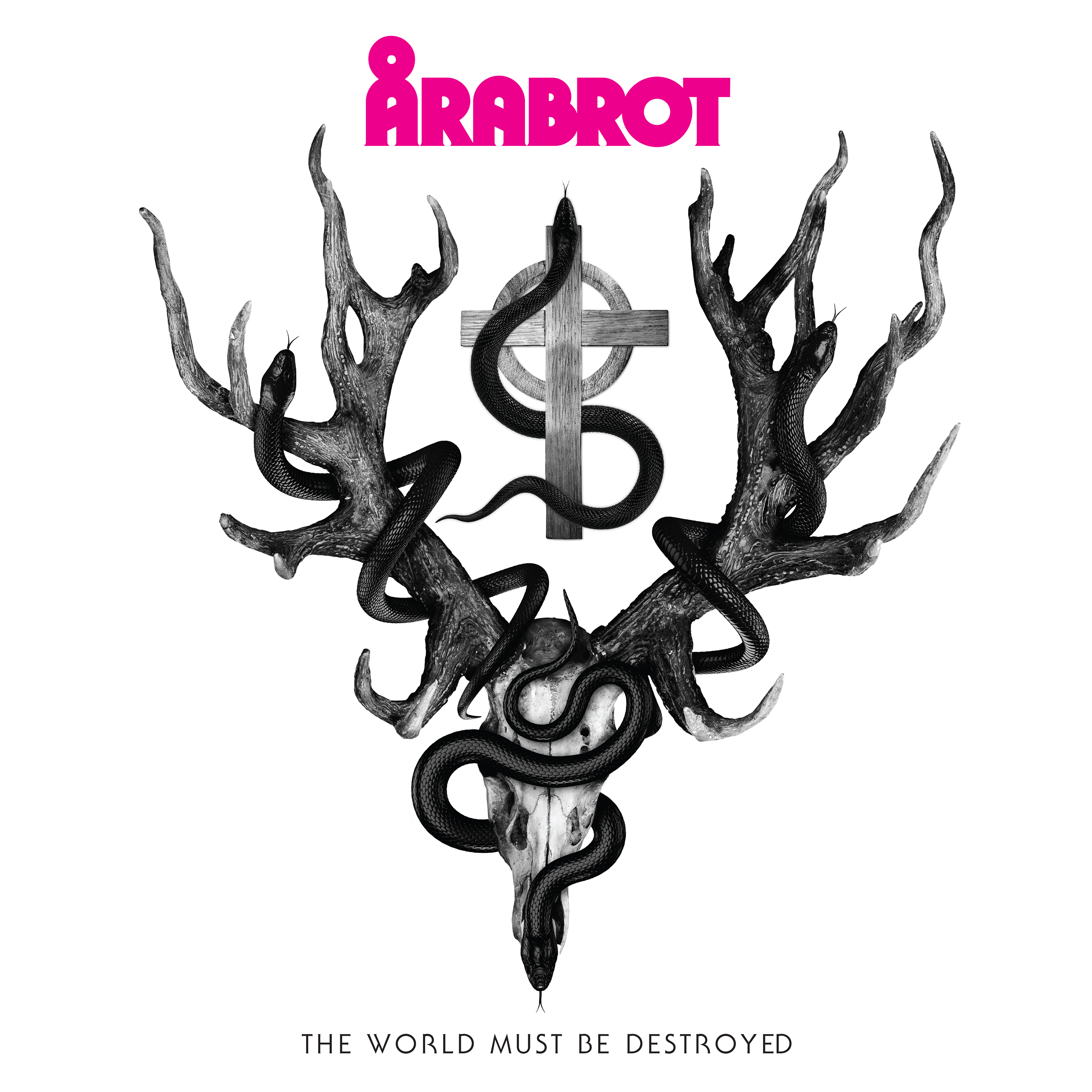 ARABROT — The World Must Be Destroyed