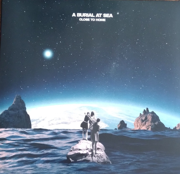A BURIAL AT SEA — Close To Home
