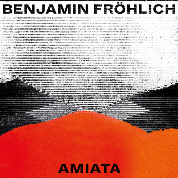 BENJAMIN FROHLICH — AMIATA