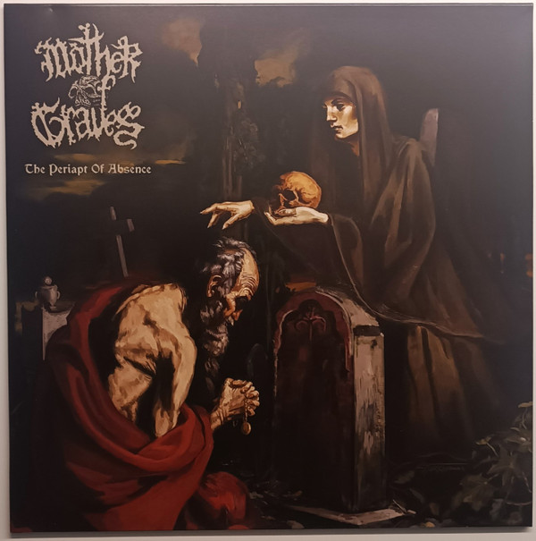 MOTHER OF GRAVES — THE PERIAPT OF ABSENCE
