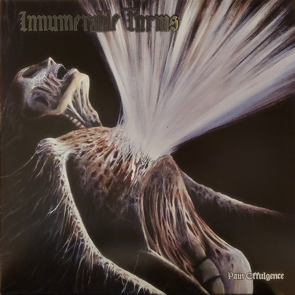 INNUMERABLE FORMS — PAIN EFFULGENCE