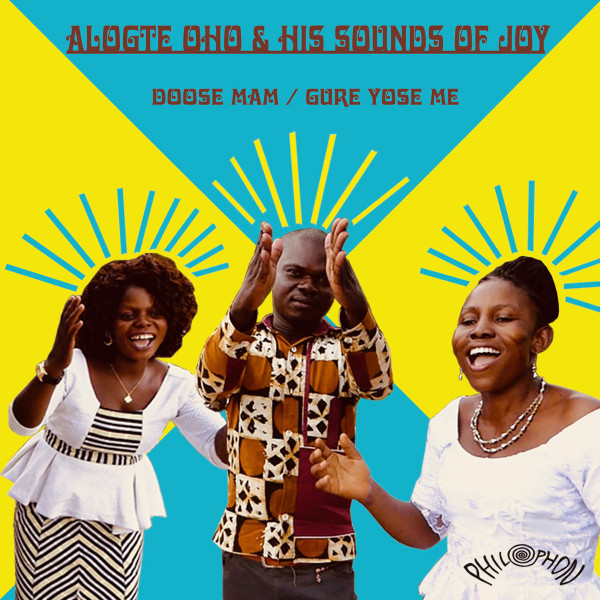 Alogte Oho & His Sounds of Joy — Doose Mam