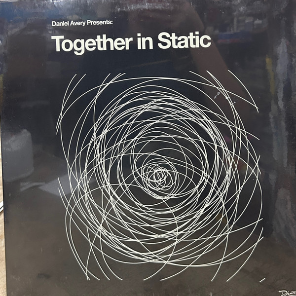 DANIEL AVERY — TOGETHER IN STATIC