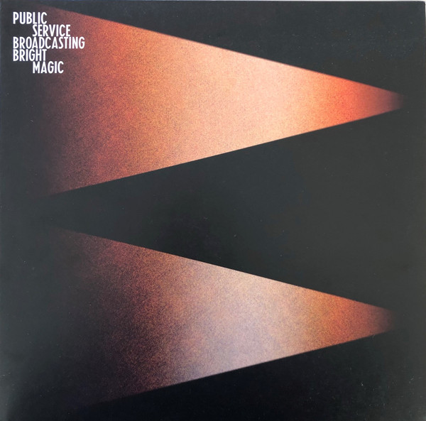 PUBLIC SERVICE BROADCASTING — BRIGHT MAGIC