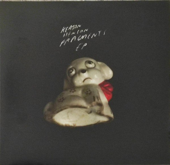 KEATON HENSON — FRAGMENTS EP