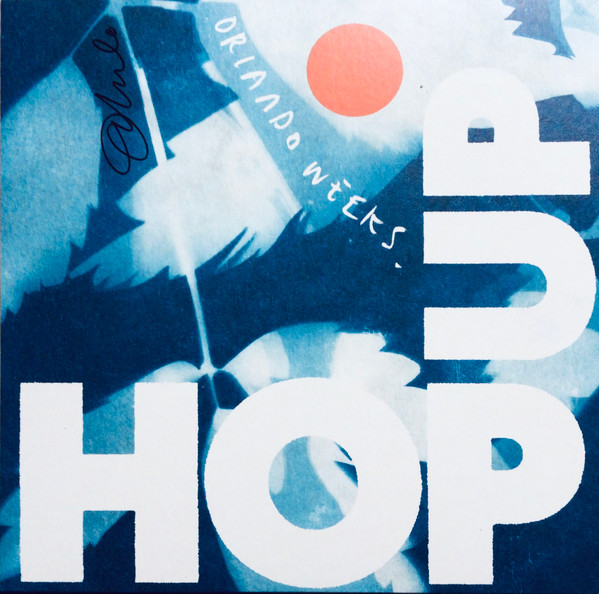 ORLANDO WEEKS — HOP UP