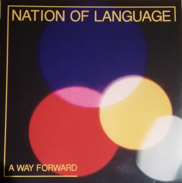 NATION OF LANGUAGE — A WAY FORWARD