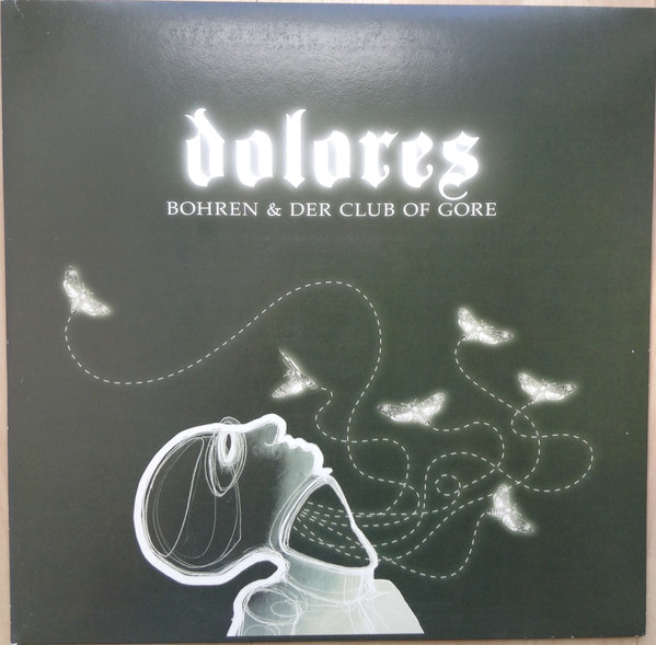 BOHREN & DER CLUB OF GORE — DOLORES