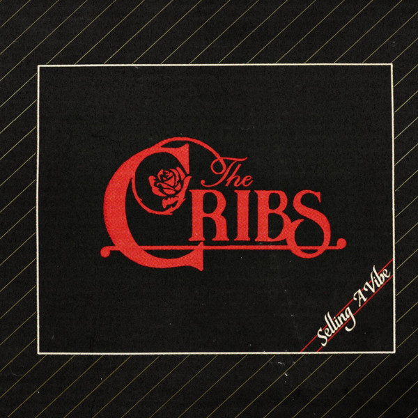 THE CRIBS — SELLING A VIBE