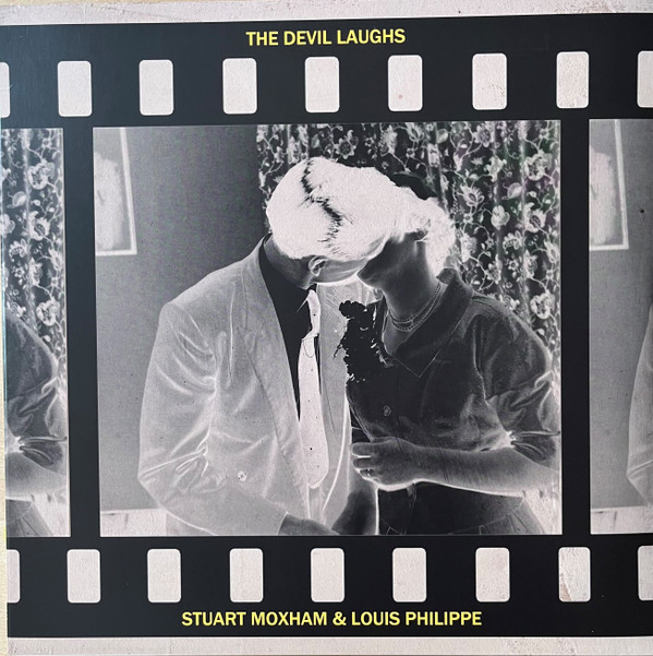 STUART MOXHAM & LOUIS PHILIPPE — THE DEVIL LAUGHS