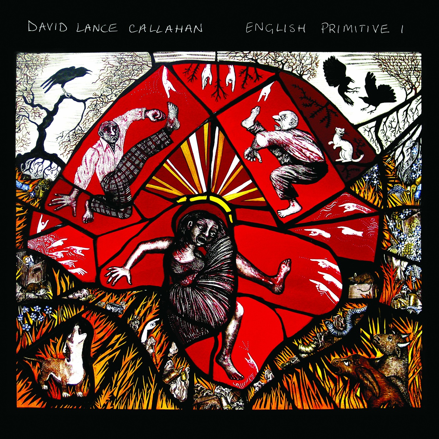 DAVID LANCE CALLAHAN — ENGLISH PRIMITIVE I