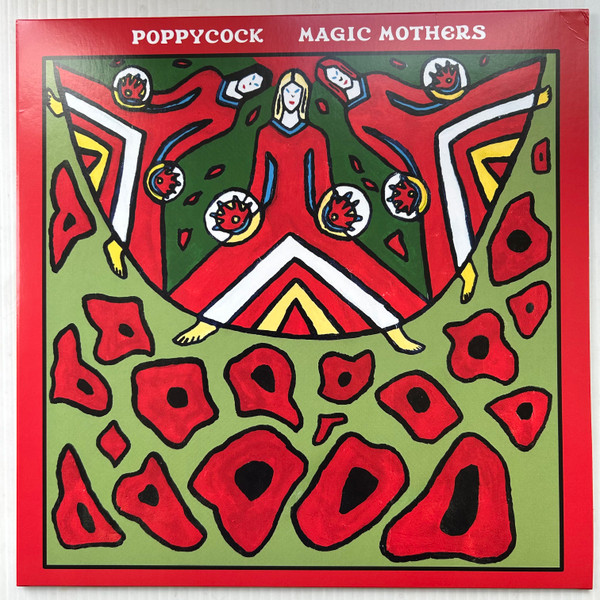 POPPYCOCK — MAGIC MOTHERS