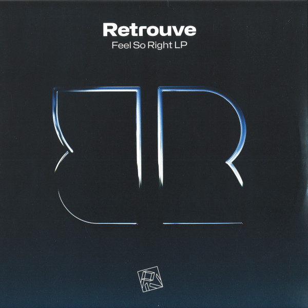 Retrouve — Feel So Right LP