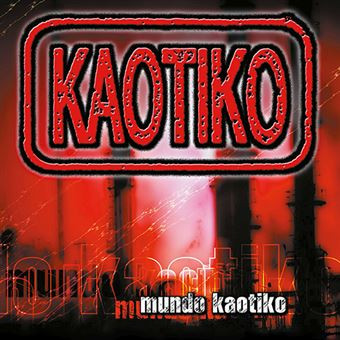 KAOTIKO — MUNDO KAOTIKO