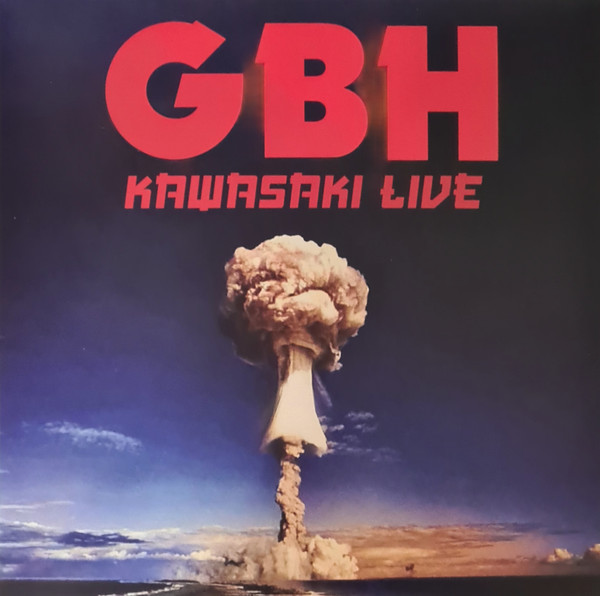GBH — Kawasaki - Live (Clear Vinyl)