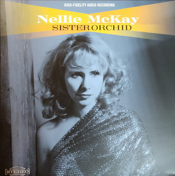 NELLIE MCKAY — SISTER ORCHID