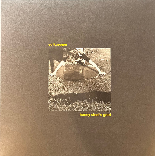 KUEPPER ED — HONEY STEELS GOLD