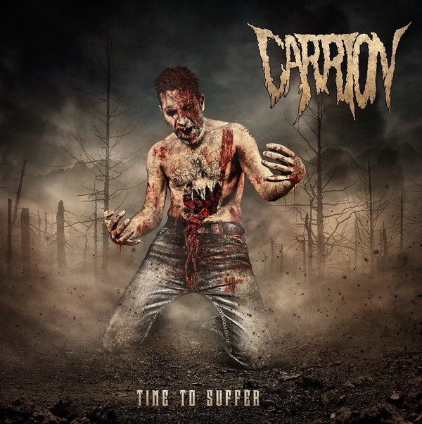 CARRION — Time To Suffer