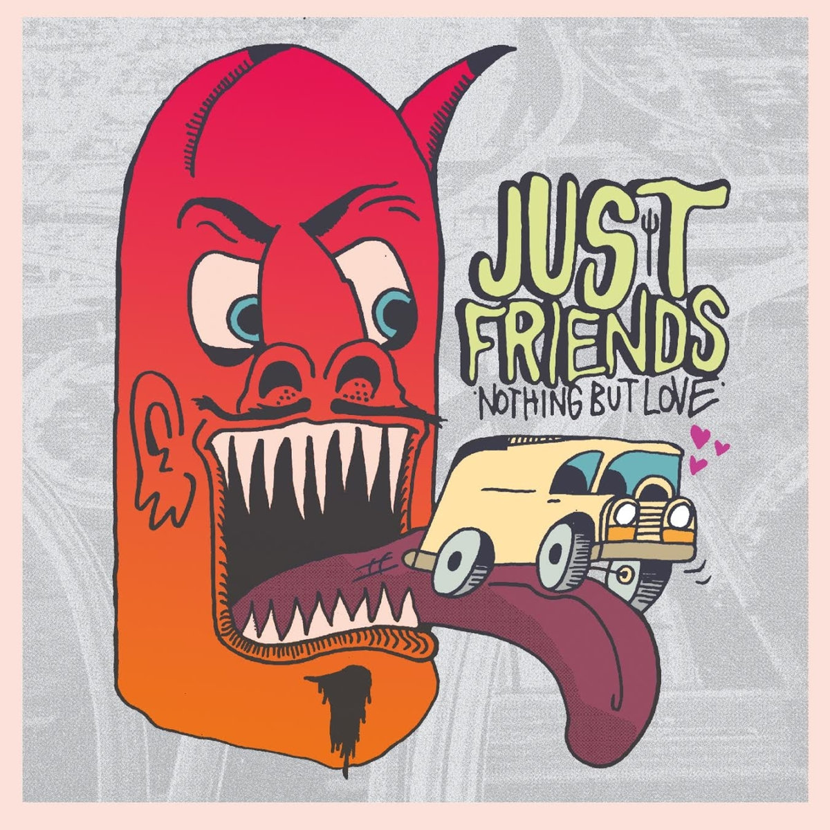 JUST FRIENDS — Nothing But Love