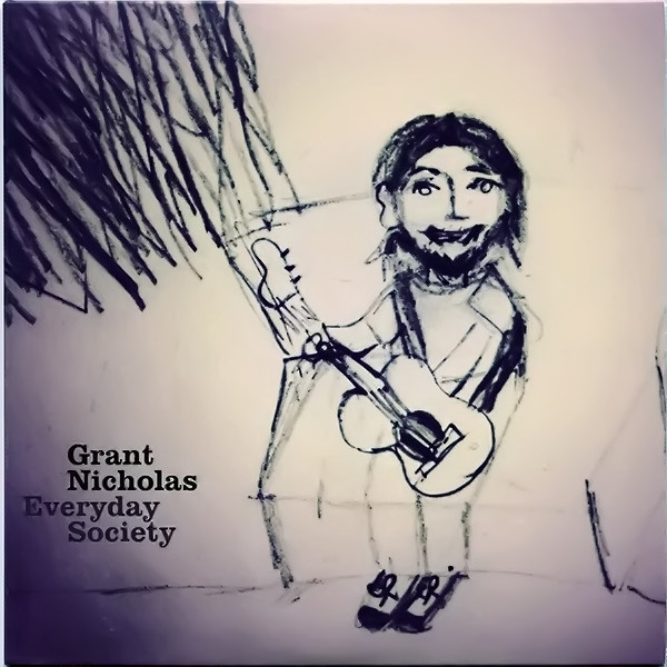 GRANT NICHOLAS — EVERYDAY SOCIETY